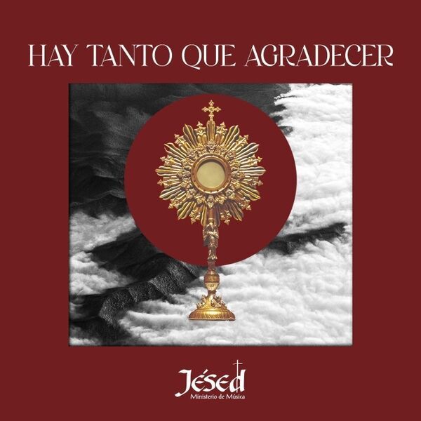 Cover art for Hay Tanto Que Agradecer